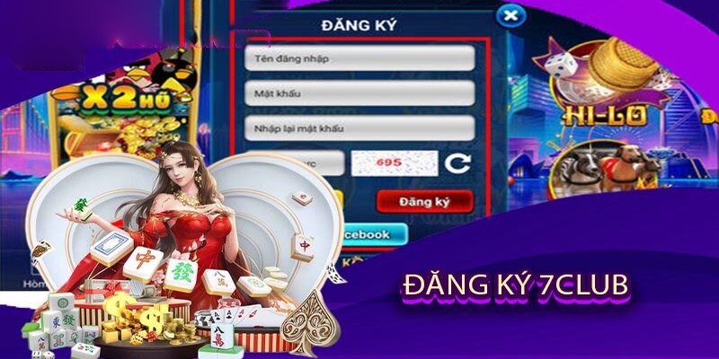 Thủ tục đăng ký 7Club thông qua website và app